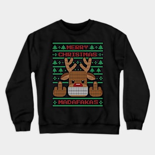 Merry Christmas - Madafakas Crewneck Sweatshirt